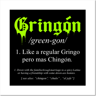 gringon Definition Like a regular Gringo funny Posters and Art